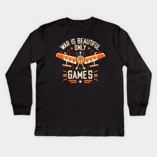 WAR IS BEATUTIFUL ONLY GAMES - Orange Kids Long Sleeve T-Shirt